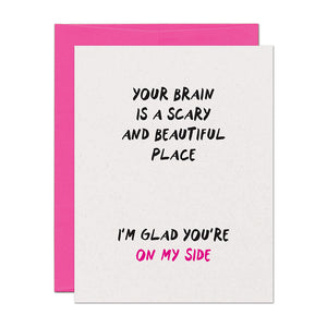 Scary Beautiful On My Side Love Friendship Card