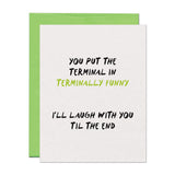 Terminally Funny Hospice Support Card